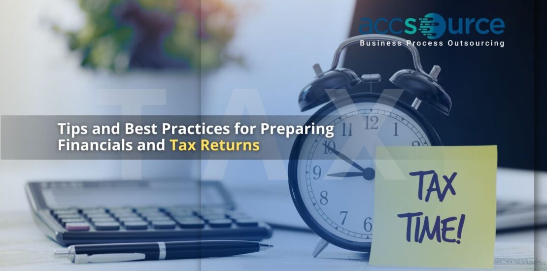 Tips and Best Practices for Preparing Financials and Tax Returns