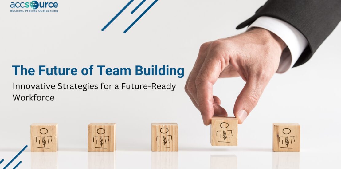 The future of Team Building